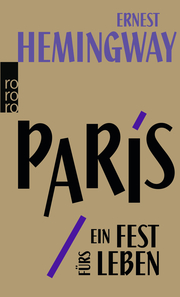 Paris, ein Fest fürs Leben