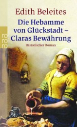Die Hebamme von Glückstadt - Claras Bewährung