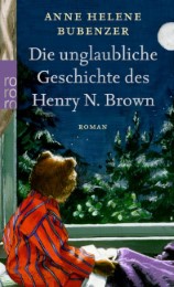 Die unglaubliche Geschichte des Henry N Brown