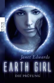 Earth Girl - Die Prüfung