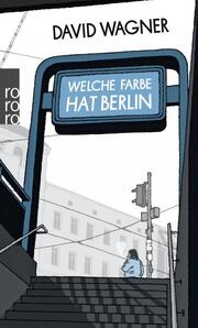 Welche Farbe hat Berlin - Cover