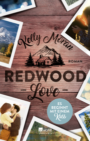 Redwood Love - Es beginnt mit einem Kuss