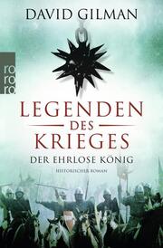 Legenden des Krieges: Der ehrlose König - Cover