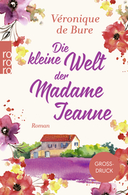 Die kleine Welt der Madame Jeanne