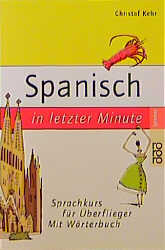 Spanisch in letzter Minute