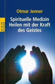 Spirituelle Medizin
