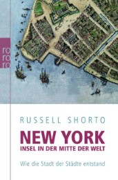 New York: Insel in der Mitte der Welt