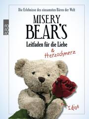 Misery Bear's Leitfaden für die Liebe & Herzschmerz - Cover