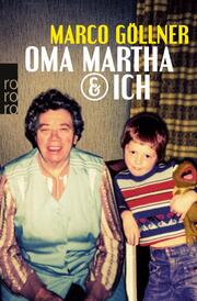 Oma Martha & ich