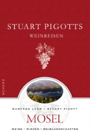 Stuart Pigotts Weinreisen - Mosel