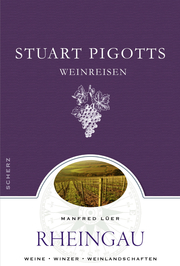 Stuart Pigotts Weinreisen - Rheingau