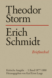 Theodor Storm - Erich SchmidtI. 1877-1880