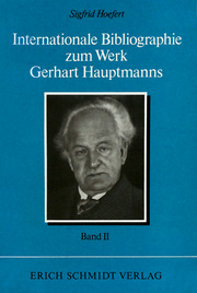 Internationale Bibliographie zum Werk Gerhart Hauptmanns - - II. Band