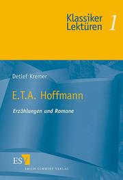 E T A Hoffmann: Romane und Erzählungen