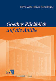 Goethes Rückblick auf die Antike