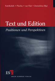 Text und Edition