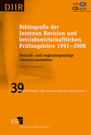 Bibliografie der Internen Revision und betriebswirtschaftlichen Prüfungslehre 1991-2008