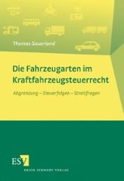 Die Fahrzeugarten im Kraftfahrzeugsteuerrecht - Cover