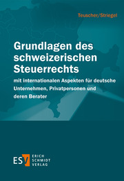 Grundlagen des schweizerischen Steuerrechts