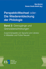 PerspektivWechsel oder: Die Wiederentdeckung der PhilologieBand 2: Grenzgänge und Grenzüberschreitungen - Cover