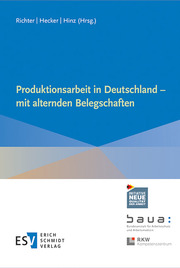 Produktionsarbeit in Deutschland - mit alternden Belegschaften