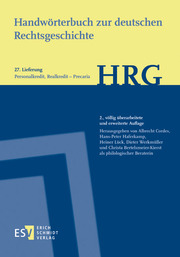 Handwörterbuch zur deutschen Rechtsgeschichte (HRG) - Lieferungsbezug - - - Lieferung 27: Personalkredit, Realkredit-Precaria