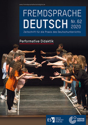 Fremdsprache Deutsch - - Heft 62 (2020): Performative Didaktik