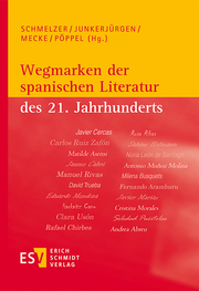 Wegmarken der spanischen Literatur des 21. Jahrhunderts