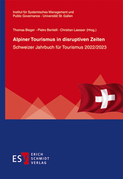 Alpiner Tourismus in disruptiven Zeiten