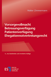 Vorsorgevollmacht - Betreuungsverfügung - Patientenverfügung - Ehegattennotvertretungsrecht - Cover