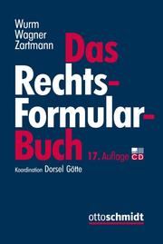 Wurm/Wagner/Zartmann Das Rechtsformularbuch