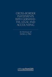 Cross-Border Investments with Germany - Tax, Legal and Accounting