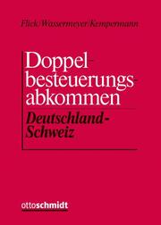 Doppelbesteuerungsabkommen Deutschland/Schweiz