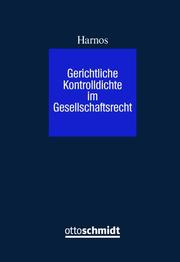 Gerichtliche Kontrolldichte im Gesellschaftsrecht - Cover