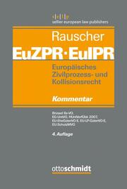 Europäisches Zivilprozess- und Kollisionsrecht EuZPR/EuIPR, Band IV
