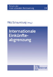 Piltz /Schaumburg (Hrsg.), Internationale Einkünfteabgrenzung