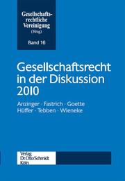 Gesellschaftsrecht in der Diskussion 2010