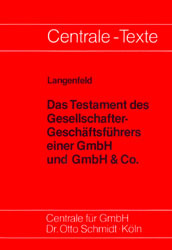 Das Testament des Gesellschafter-Geschäftsführers einer GmbH & Co - Cover