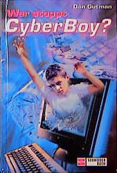 Wer stoppt CyberBoy?