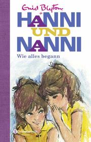 Hanni und Nanni - Wie alles begann