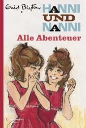 Hanni und Nanni - Alle Abenteuer