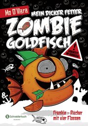 Mein dicker fetter Zombie-Goldfisch 4