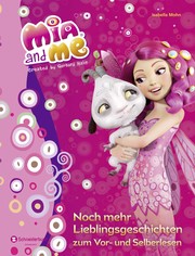 Mia and me - Noch mehr Lieblingsgeschichten zum Vor- und Selberlesen - Cover