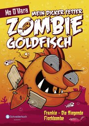 Mein dicker fetter Zombie-Goldfisch 5
