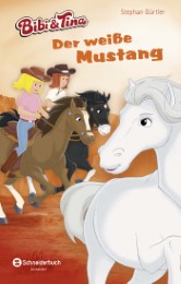 Bibi & Tina - Der weiße Mustang - Cover