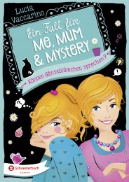 Ein Fall für Me, Mum & Mystery 2