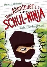Meine Abenteuer als Schul-Ninja, Band 01