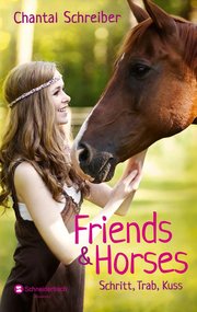 Friends & Horses - Schritt, Trab, Kuss - Cover