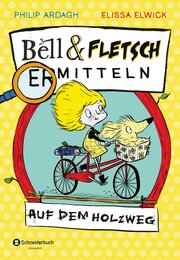 Bell & Fletsch - Auf dem Holzweg