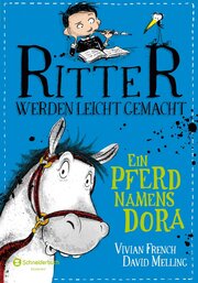 Ritter werden leicht gemacht - Ein Pferd namens Dora - Cover